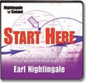 Start Here by Earl Nightingale