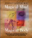 Magical Mind, Magical Body by Deepak Chopra
