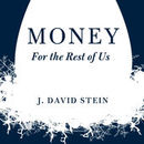 Money For the Rest of Us Podcast by David Stein