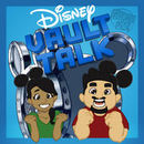 Disney Vault Talk Podcast by Steve Glosson