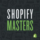 Shopify Masters Podcast by Felix Thea