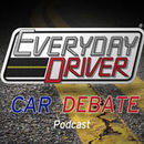 Everyday Driver Car Debate Podcast by Paul Schmucker