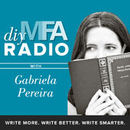 DIY MFA Radio Podcast by Gabriela Pereira