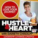 Hustle and Heart Podcast
