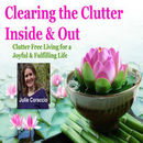 Clearing the Clutter Inside & Out Podcast by Julie Coraccio