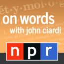 NPR: On Words with John Ciardi Podcast