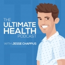 The Ultimate Health Podcast by Jesse Chappus
