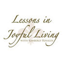 Lessons In Joyful Living Podcast by Kimberly Rinaldi