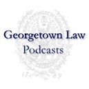 Georgetown Law - Podcasts