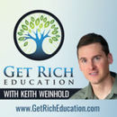 Get Rich Education Podcast by Keith Weinhold