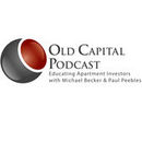 Old Capital Real Estate Investing Podcast by Michael Becker