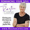 Romancing Your Soul Podcast by Regina Cates