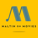 Maltin on Movies Podcast by Leonard Maltin