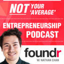 Foundr Magazine Podcast by Nathan Chan