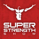Super Strength Show Podcast by Ray Toulany