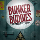 Bunker Buddies with Andie and Travis Podcast