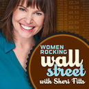 Women Rocking Wall Street Podcast by Sheri Fitts