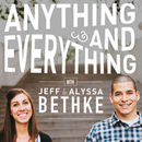 Anything & Everything Podcast by Jefferson Bethke