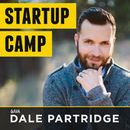 Startup Camp Podcast by Dale Partridge