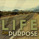 Life on Purpose Podcast by Gregory Berg