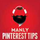 Manly Pinterest Tips Podcast by Jeff Sieh