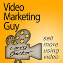 Video Marketing Guy Podcast by Larry Becker