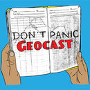 Don't Panic Geocast Podcast by John Leeman