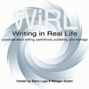 Writing in Real Life Podcast by Barry Lyga