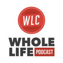 Whole Life Challenge Podcast by Andy Petranek