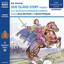 Our Island Story Volume 1: From the Romans to Richard the Lionheart by H.E. Marshall