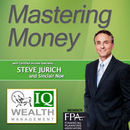 Mastering Money Podcast by Steve Jurich