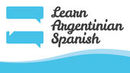 Learn Argentinian Spanish Podcast