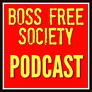 Boss Free Society: Your Entrepreneur Therapy Session Podcast by Patty Dominguez