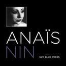 Anais Nin Podcast by Paul Herron