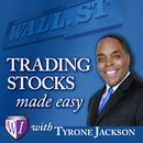 Trading Stocks Made Easy Podcast by Tyrone Jackson