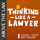 Thinking Like a Lawyer Podcast