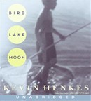 Bird Lake Moon by Kevin Henkes