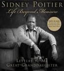 Life Beyond Measure by Sidney Poitier