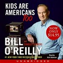 Kids Are Americans Too by Bill O'Reilly