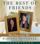 The Best of Friends: Martha and Me by Mariana Pasternak