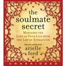 The Soulmate Secret by Arielle Ford