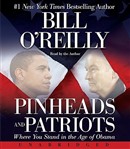 Pinheads and Patriots by Bill O'Reilly