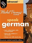 Michel Thomas Speak German Advanced by Michel Thomas