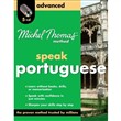 Michel Thomas Speak Portuguese Advanced by Virginia Catmur