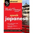 Michel Thomas Speak Japanese Advanced by Niamh Kelly