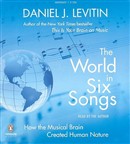 The World in Six Songs by Daniel J. Levitin