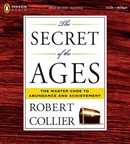 The Secret of the Ages by Robert Collier