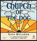 Church of the Dog by Kaya McLaren