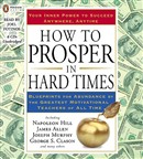How to Prosper in Hard Times by Napoleon Hill