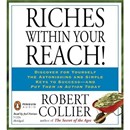 Riches Within Your Reach! by Robert Collier